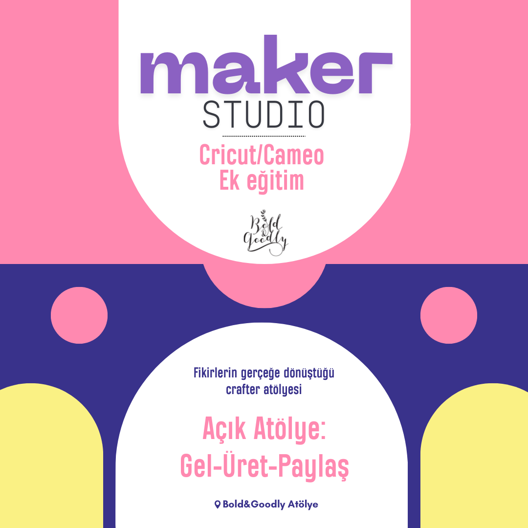 MAKER STUDIO CRICUT/CAMEO EK EĞITIM - 45 DK.