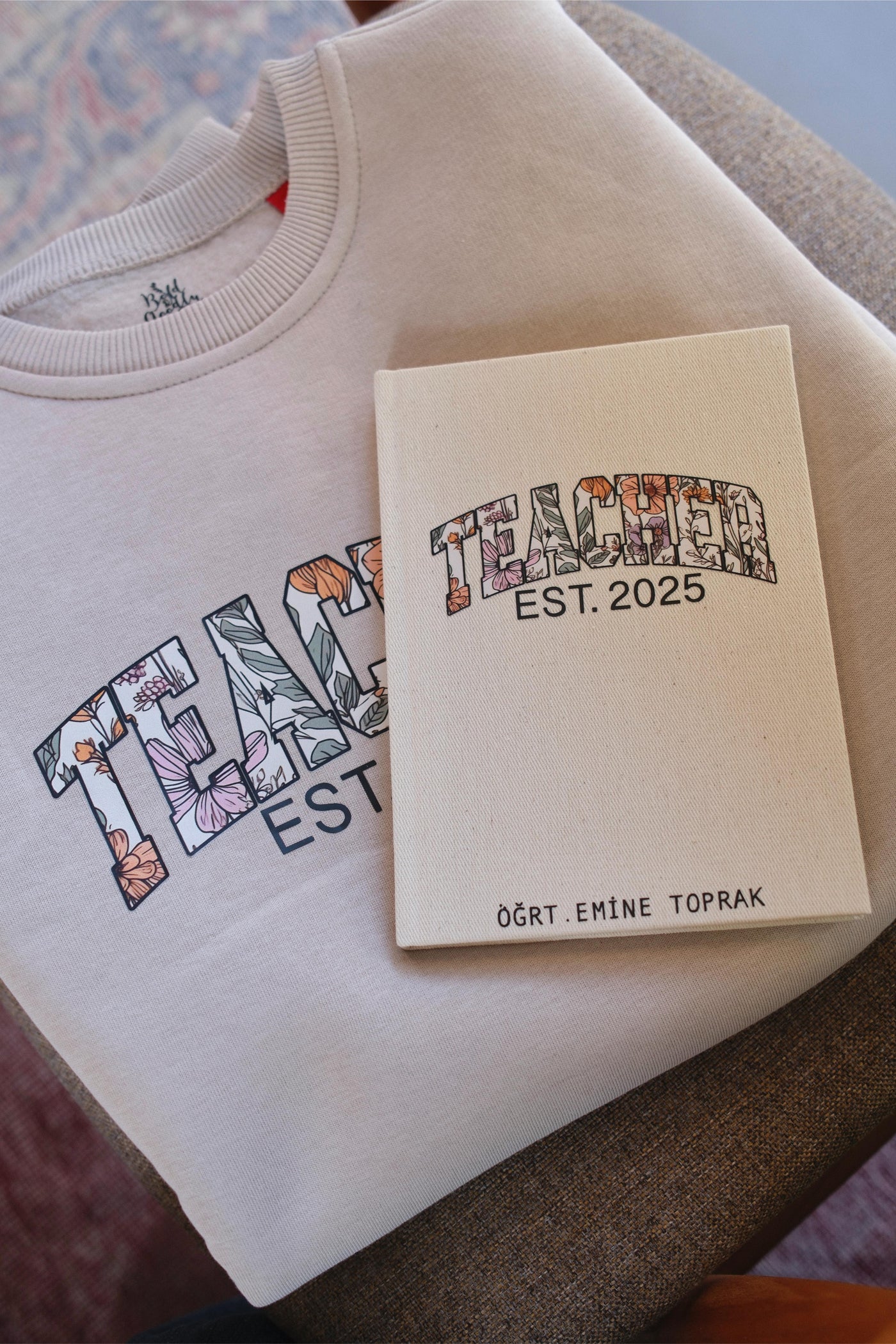 FLORAL TEACHER KİŞİSELLEŞTİRİLEBİLİR SWEATSHIRT