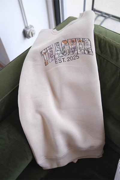 FLORAL TEACHER KİŞİSELLEŞTİRİLEBİLİR SWEATSHIRT