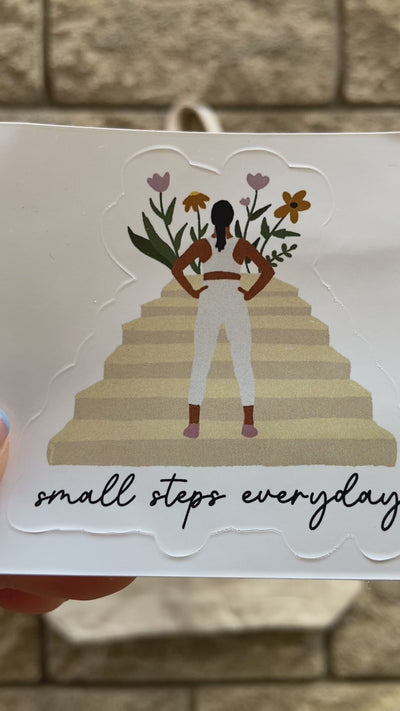 SMALL STEPS EVERYDAY STICKER