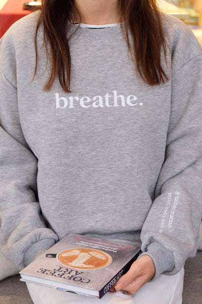 BREATHE(3 THINGS MATTER) SWEATSHIRT - Bold&Goodly